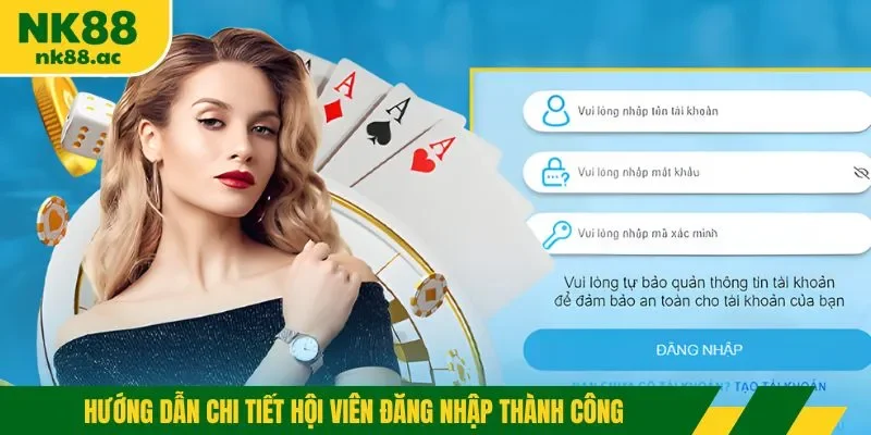 Hướng dẫn chi tiết hội viên đăng nhập thành công